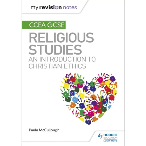 Hodder Education My Revision Notes CCEA GCSE Religious Studies: An introduction to Christian Ethics (häftad)