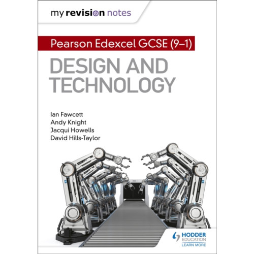 Hodder Education My Revision Notes: Pearson Edexcel GCSE (9-1) Design and Technology (häftad)