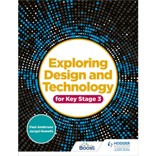 Hodder Education Exploring Design and Technology for Key Stage 3 (häftad, eng)