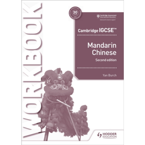Hodder Education Cambridge IGCSE Mandarin Workbook Second Edition (häftad, eng)