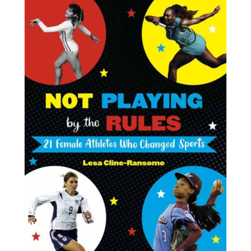 Random House USA Inc Not Playing by the Rules (inbunden, eng)