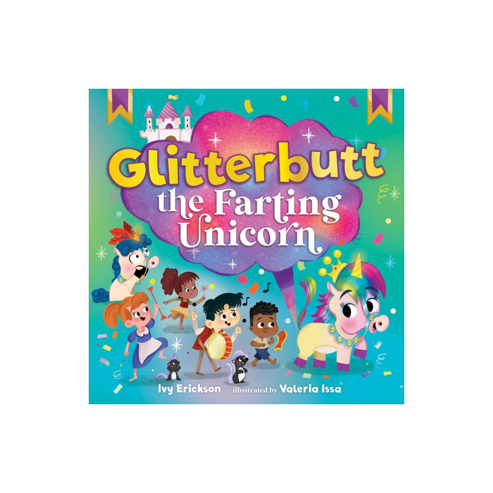Produktbild för Glitterbutt the Farting Unicorn (inbunden, eng)