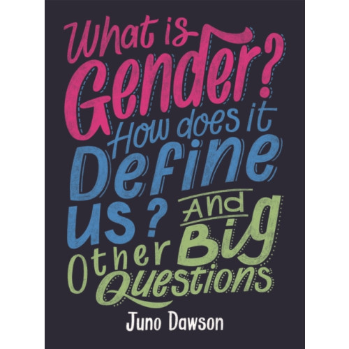 Hachette Children's Group What is Gender? How Does It Define Us? And Other Big Questions for Kids (häftad, eng)