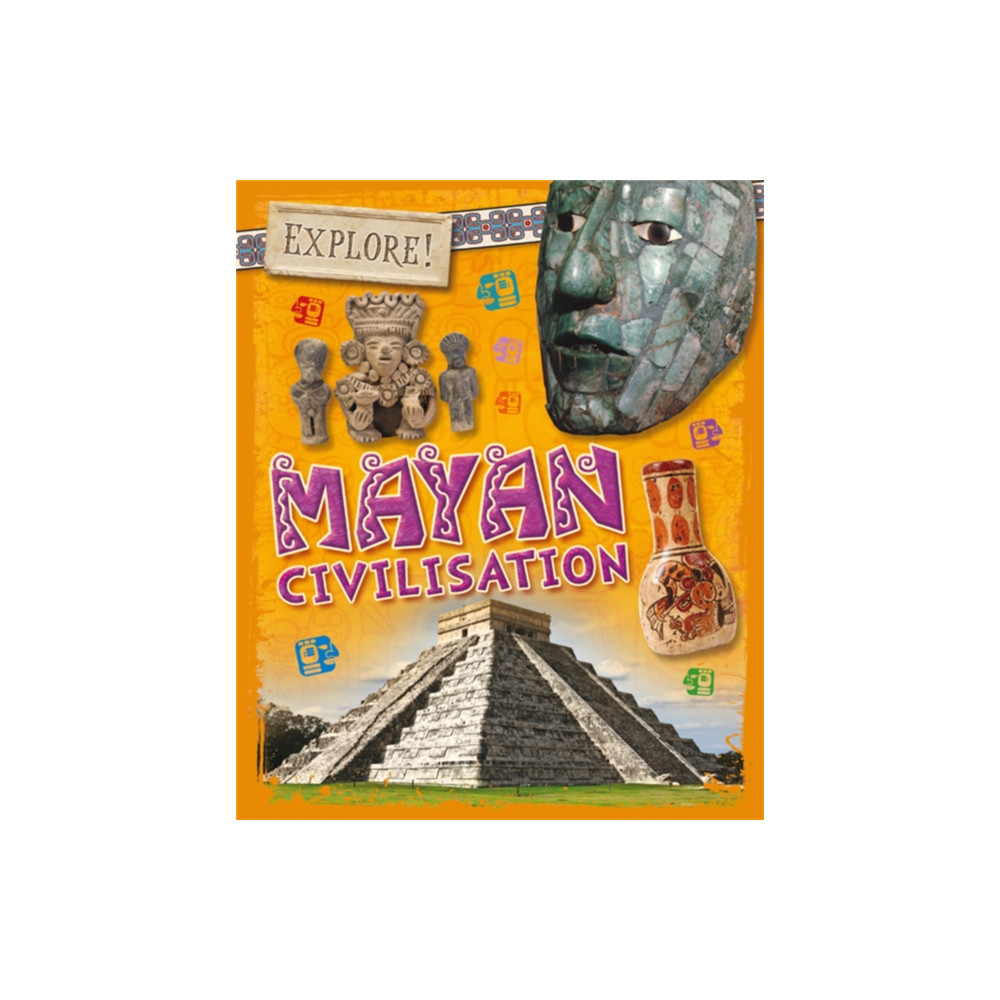 Produktbild för Explore!: Mayan Civilisation (häftad, eng)