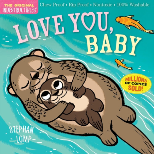 Workman Publishing Indestructibles: Love You, Baby (häftad, eng)