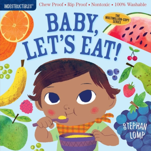 Workman Publishing Indestructibles: Baby, Let's Eat! (häftad, eng)