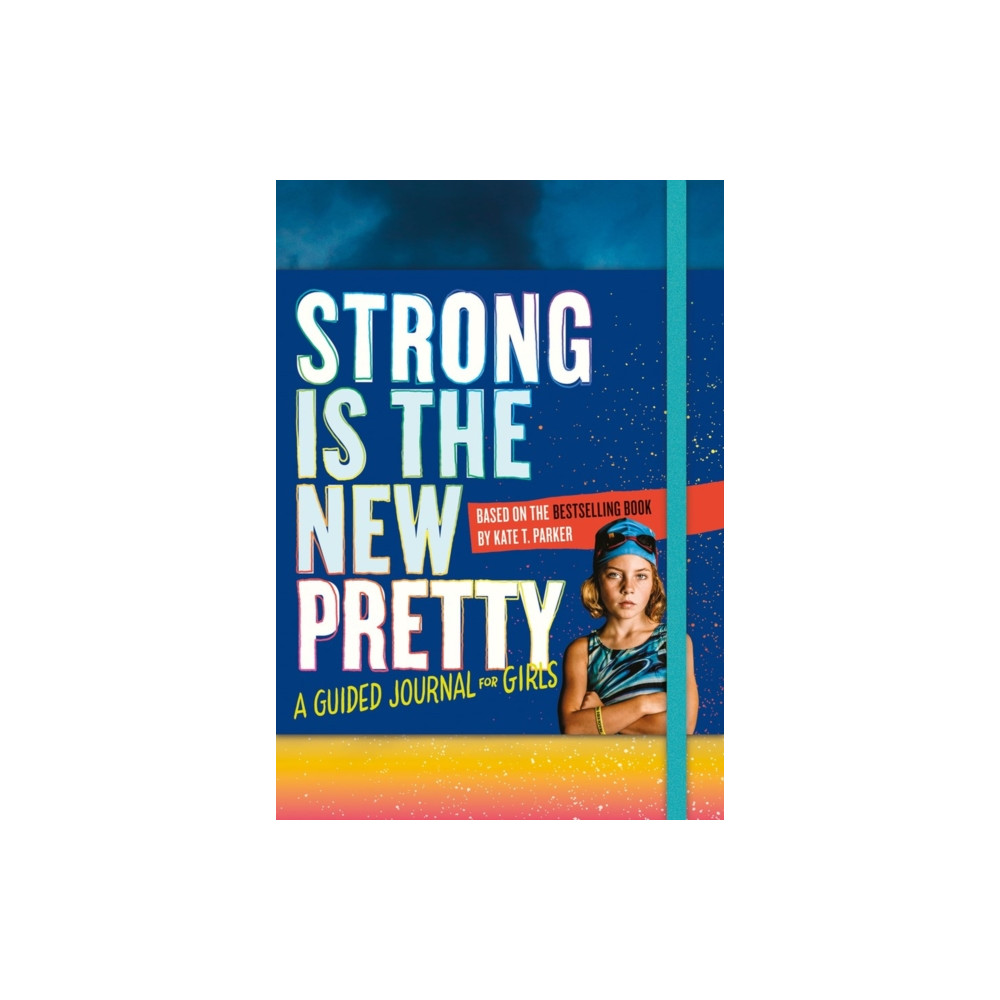 Produktbild för Strong Is the New Pretty: A Guided Journal for Girls (häftad, eng)