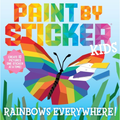 Workman Publishing Paint by Sticker Kids: Rainbows Everywhere! (häftad, eng)