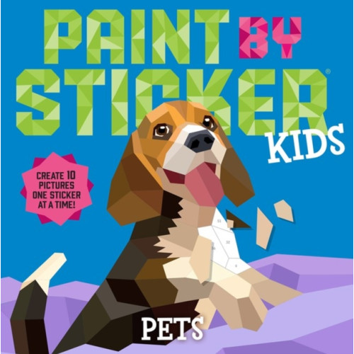 Workman Publishing Paint by Sticker Kids: Pets (häftad, eng)