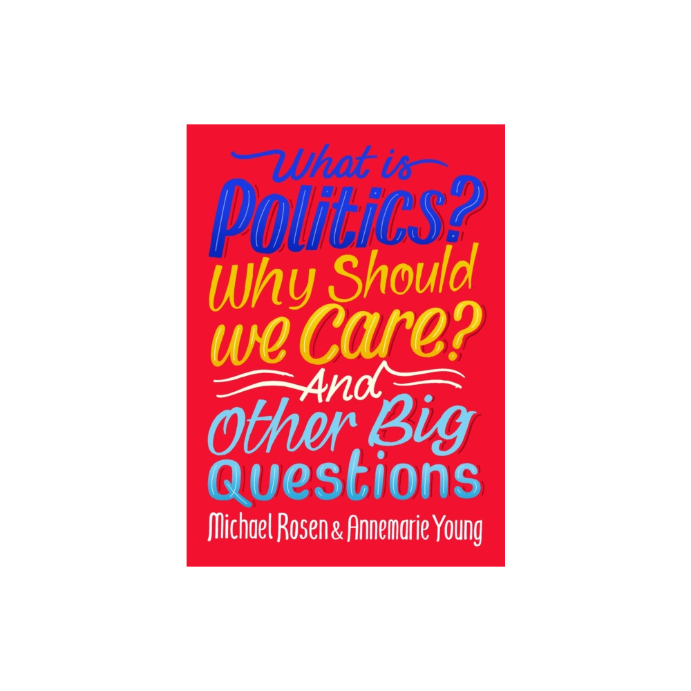 Produktbild för What Is Politics? Why Should we Care? And Other Big Questions (häftad, eng)