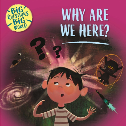 Hachette Children's Group Big Questions, Big World: Why are we here? (häftad, eng)