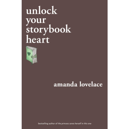 Andrews McMeel Publishing unlock your storybook heart (häftad, eng)