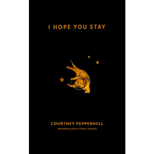 Andrews McMeel Publishing I Hope You Stay (häftad, eng)