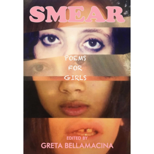 Andrews McMeel Publishing SMEAR: Poems for Girls (häftad, eng)