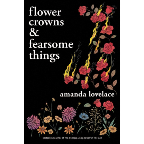 Andrews McMeel Publishing Flower Crowns and Fearsome Things (häftad, eng)