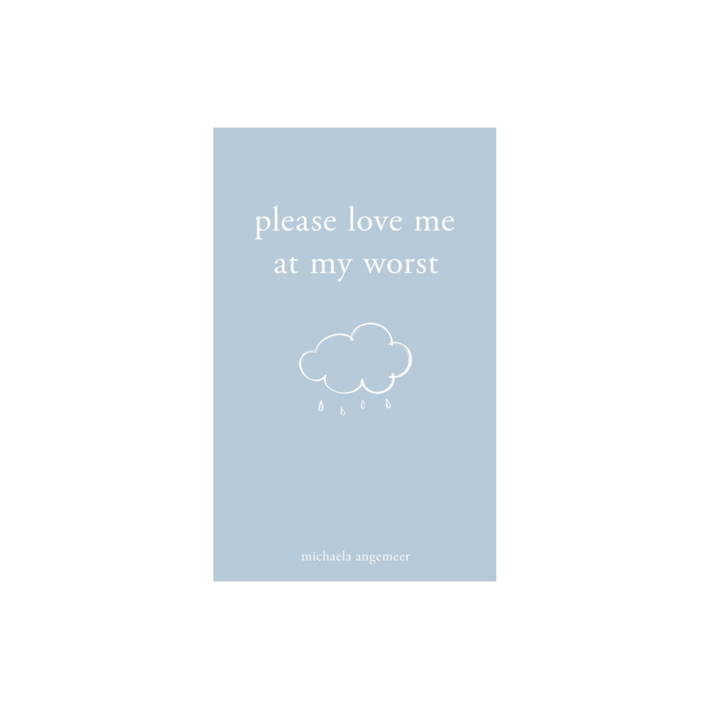 Produktbild för Please Love Me at My Worst (häftad, eng)
