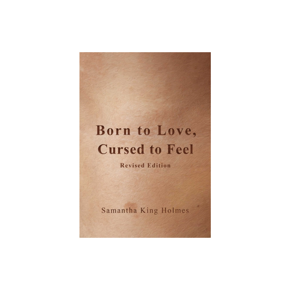 Produktbild för Born to Love, Cursed to Feel Revised Edition (häftad, eng)