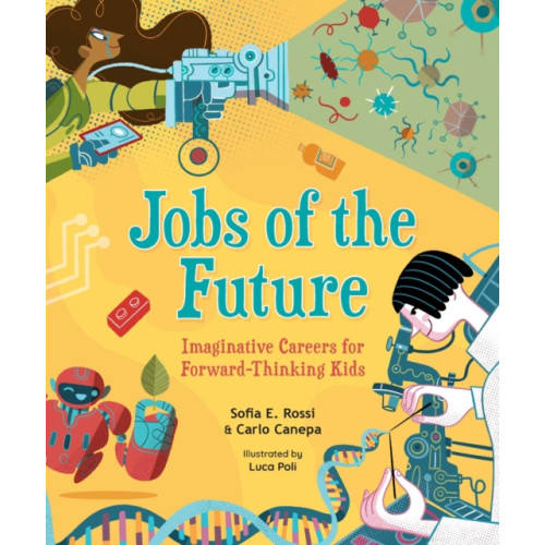 Andrews McMeel Publishing Jobs of the Future (inbunden, eng)