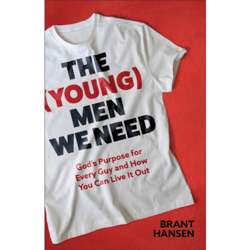 Baker publishing group The (Young) Men We Need (häftad, eng)