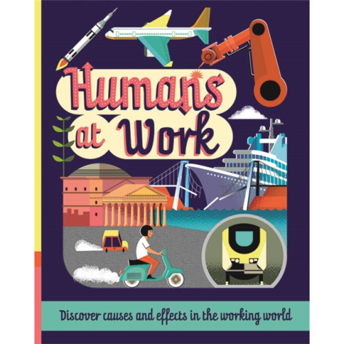 Hachette Children's Group Humans at Work (inbunden, eng)