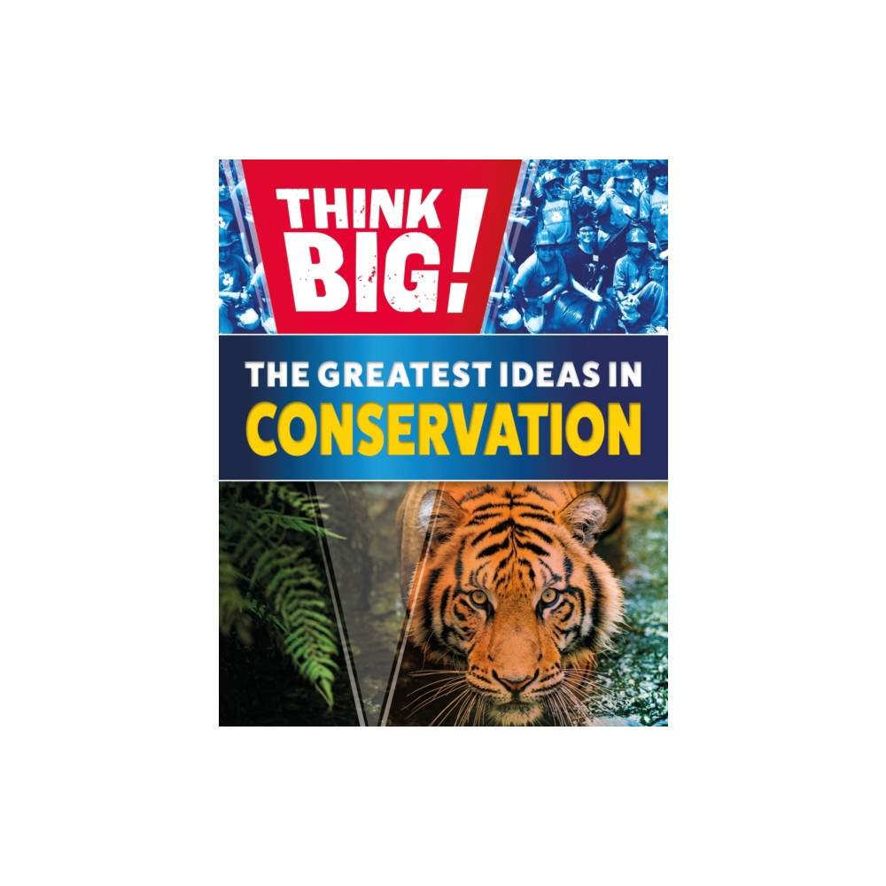 Produktbild för Think Big!: The Greatest Ideas in Conservation (inbunden, eng)