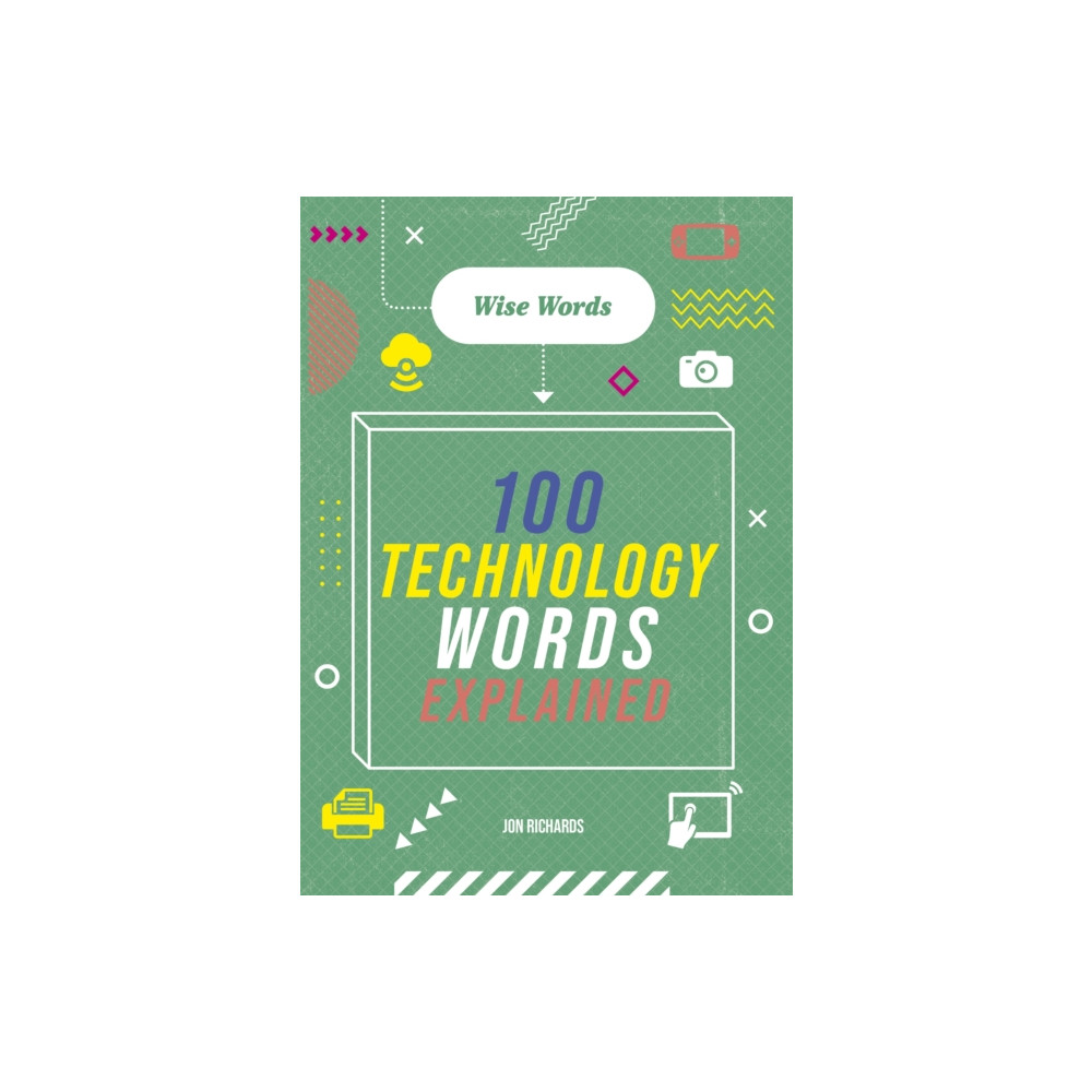 Produktbild för Wise Words: 100 Technology Words Explained (häftad, eng)
