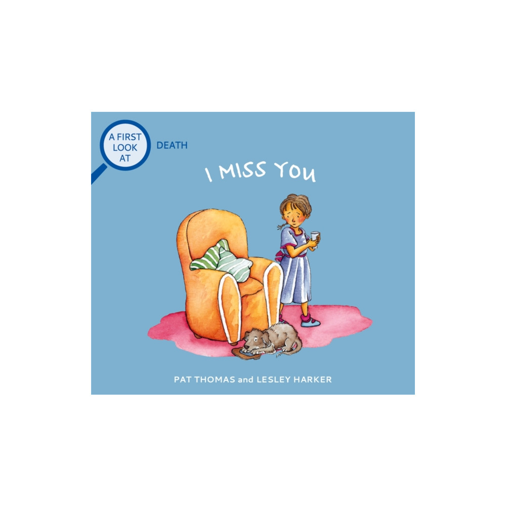 Produktbild för A First Look At: Death: I Miss You (häftad, eng)