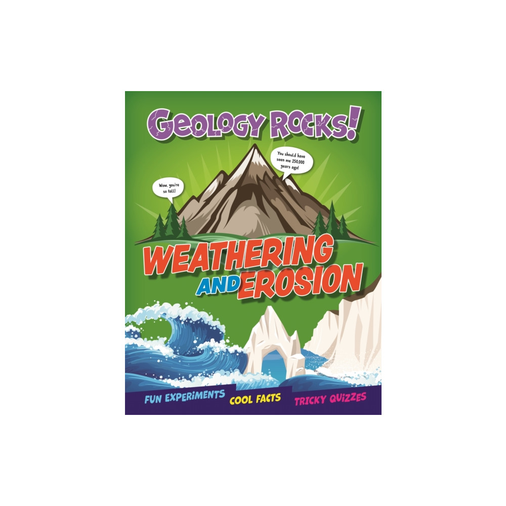 Produktbild för Geology Rocks!: Weathering and Erosion (inbunden, eng)