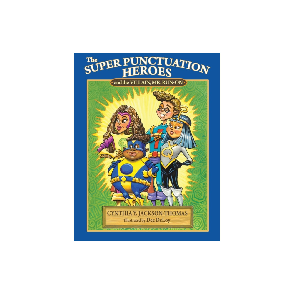 Produktbild för The Super Punctuation Heroes and the Villain Mr. Run-On (häftad, eng)