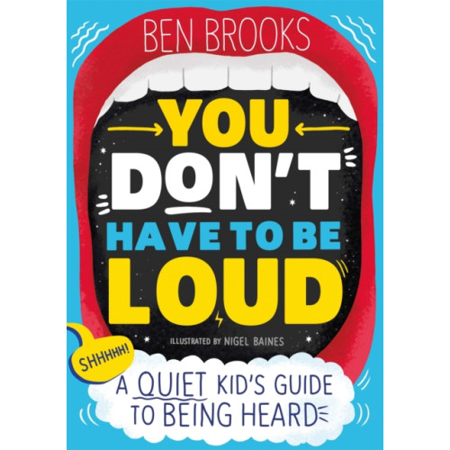 Hachette Children's Group You Don't Have to be Loud (häftad, eng)
