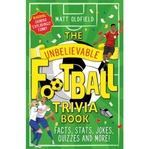 Hachette Children's Group The Unbelievable Football Trivia Book (häftad, eng)