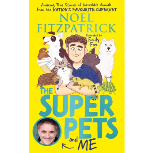 Hachette Children's Group The Superpets (and Me!) (inbunden, eng)