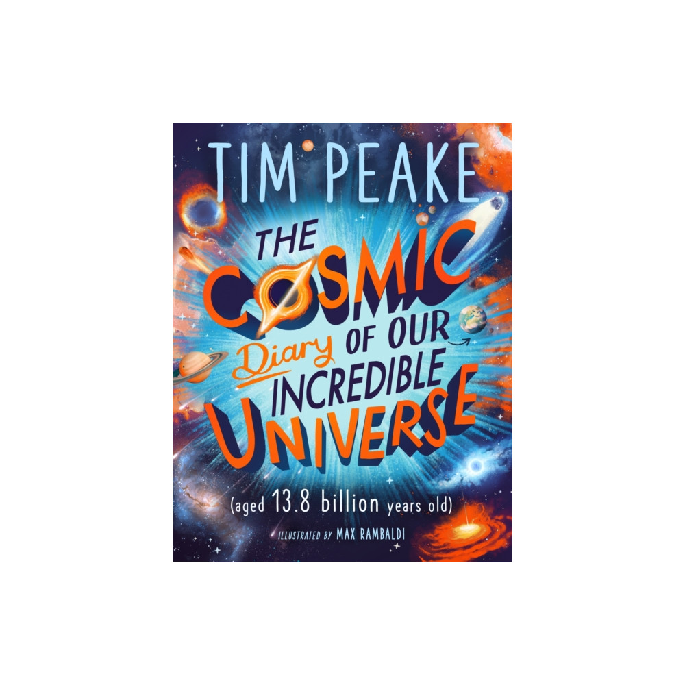 Produktbild för The Cosmic Diary of our Incredible Universe (häftad, eng)