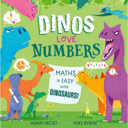 Hachette Children's Group Dinos Love Numbers (häftad, eng)
