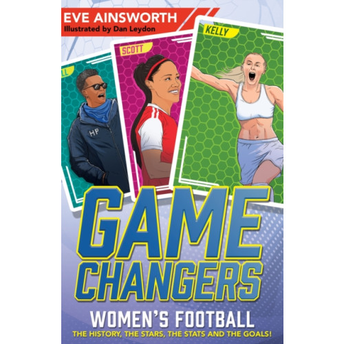 Hachette Children's Group Gamechangers: The Story of Women’s Football (häftad, eng)