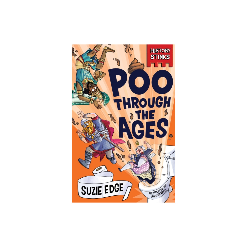 Produktbild för History Stinks!: Poo Through the Ages (häftad, eng)