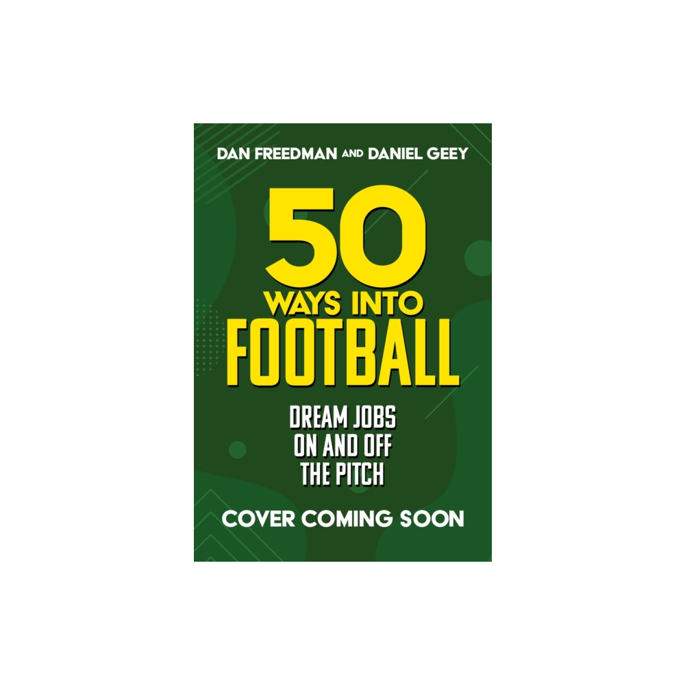 Produktbild för 50 Ways Into Football (häftad, eng)