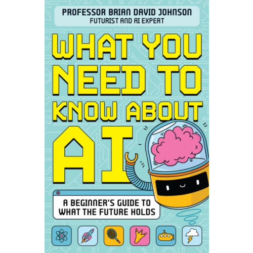 Hachette Children's Group What You Need to Know About AI (häftad, eng)