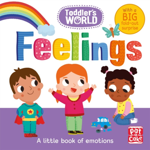 Hachette Children's Group Toddler's World: Feelings (bok, board book, eng)