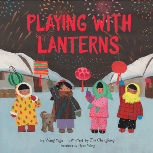 Amazon Publishing Playing with Lanterns (inbunden, eng)