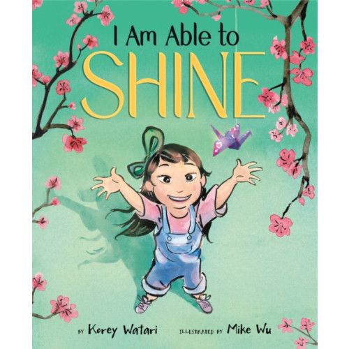 Amazon Publishing I Am Able to Shine (inbunden, eng)