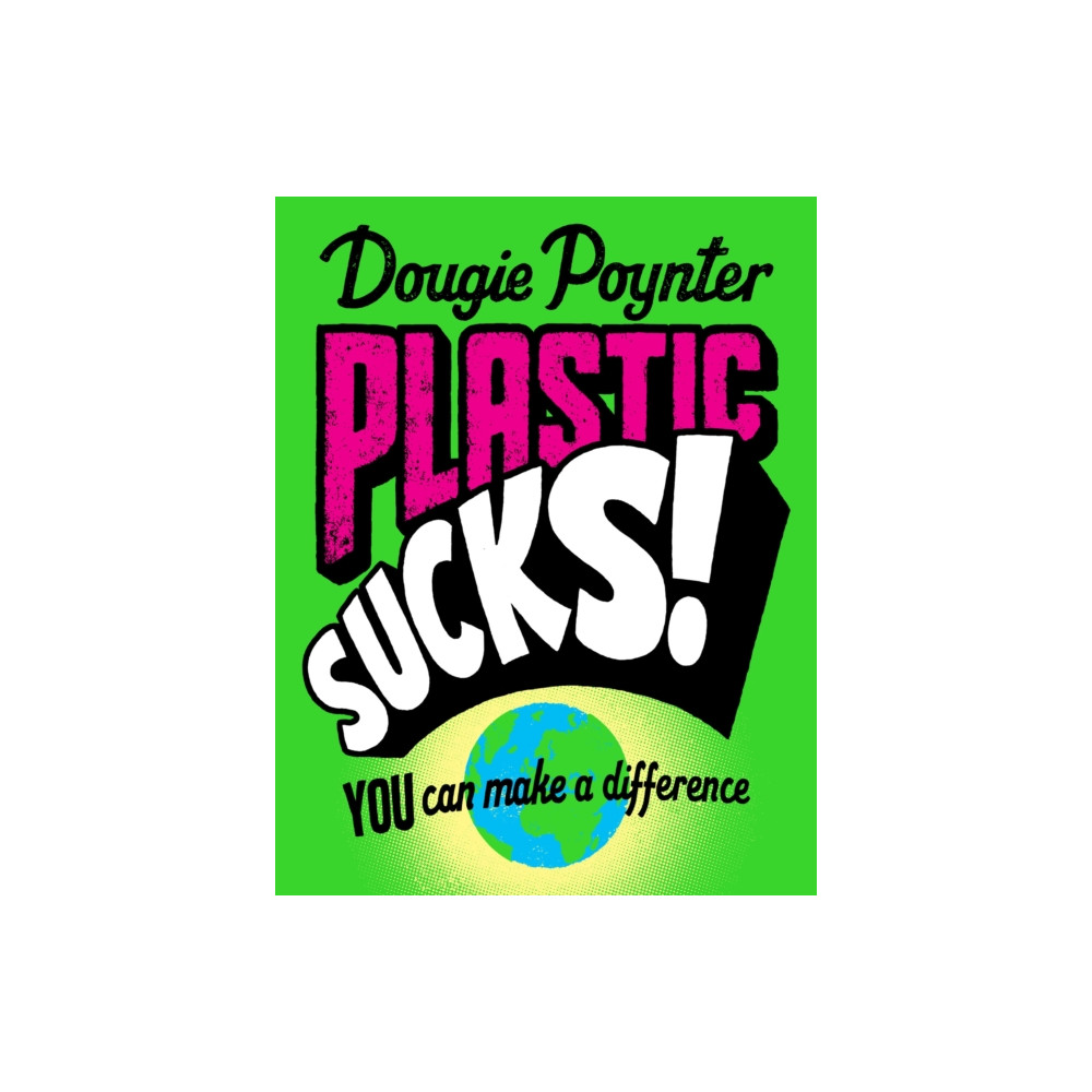 Produktbild för Plastic Sucks! You Can Make A Difference (häftad, eng)
