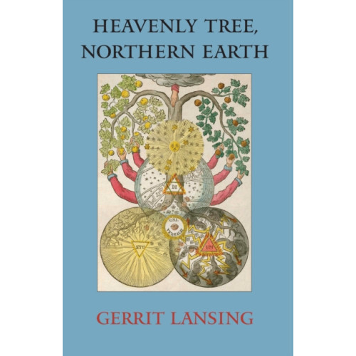 North Atlantic Books,U.S. Heavenly Tree, Northern Earth (inbunden, eng)