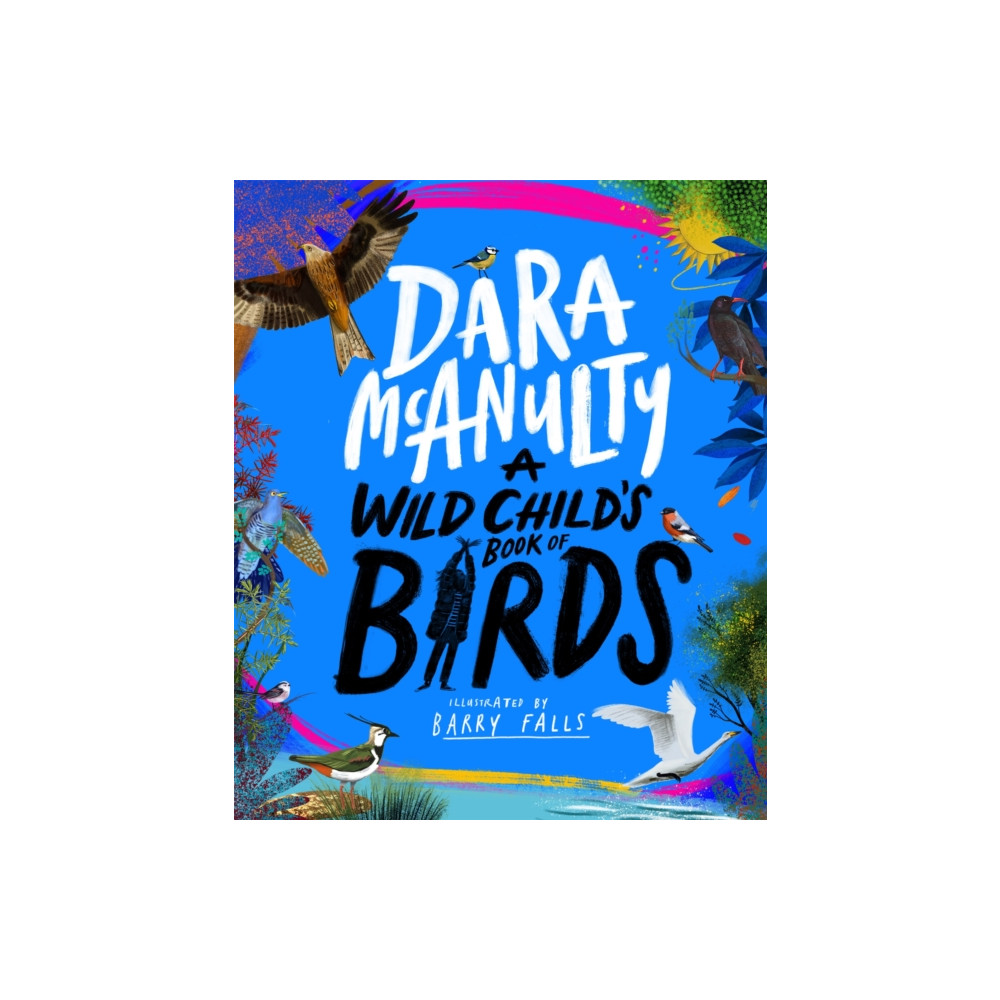 Produktbild för A Wild Child's Book of Birds (inbunden, eng)
