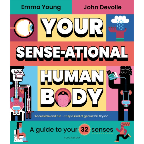 Bloomsbury Publishing PLC Your SENSE-ational Human Body (inbunden, eng)