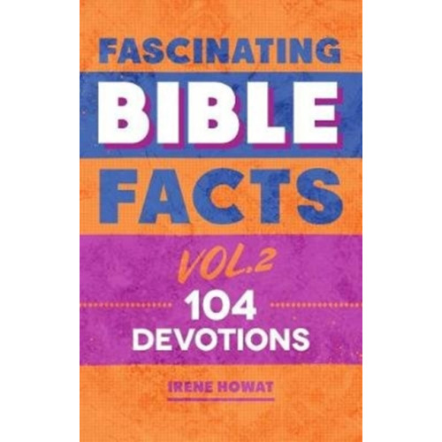 Christian Focus Publications Ltd Fascinating Bible Facts Vol. 2 (inbunden, eng)