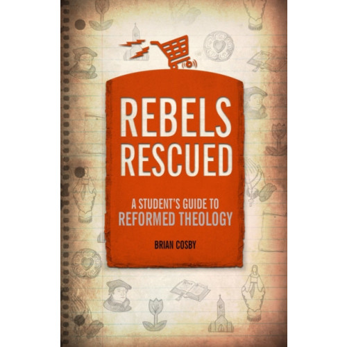 Christian Focus Publications Ltd Rebels Rescued (häftad, eng)