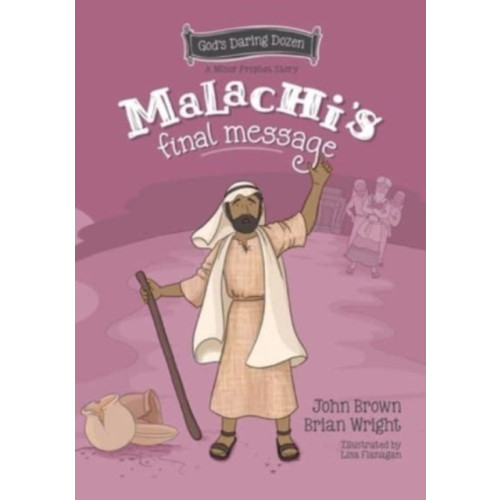 Christian Focus Publications Ltd Malachi’s Final Message (inbunden, eng)