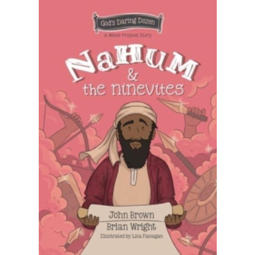 Christian Focus Publications Ltd Nahum and the Ninevites (inbunden, eng)