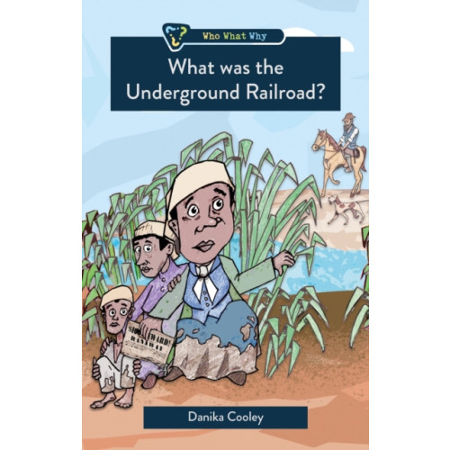 Christian Focus Publications Ltd What Was the Underground Railroad? (häftad, eng)